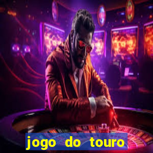 jogo do touro fortune gratis